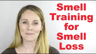 Smell Training to Recover From Smell Loss Anosmia [upl. by Eibmab]