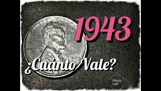 S Â¿CuÃ¡nto Vale Un Centavo Lincoln de 1943 [upl. by Ahseenyt]