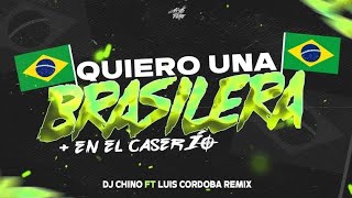 QUIERO UNA BRASILERA  EN EL CASERIO 🥵🥵 EL TURKO Al CORTE x LUIS CORDOBA REMIX x DJ CHINO AYALA [upl. by Lemmuela]