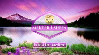 Farhat alAmr Anas Dosari  Nasheed [upl. by Arhat]