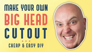 Make Your Own Giant amp Affordable FAT HEAD CUTOUTS – An Easy DIY Guide [upl. by Nira910]