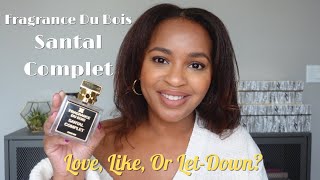 Fragrance Du Bois Santal Complet First Impression amp Review  Love Like or LetDown [upl. by Notsej]