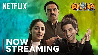 OMG 2 Is Now Streaming  Akshay Kumar  Yami Gautam  Pankaj Tripathi  Netflix India [upl. by Eirrahs116]