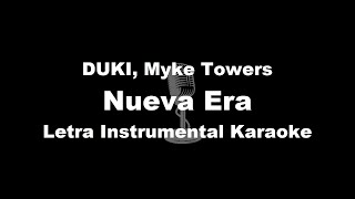 DUKI Myke Towers  Nueva Era Letra Instrumental Karaoke [upl. by Gnal]