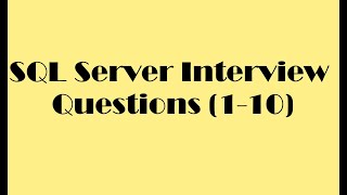 SQL Server interview questions 110 [upl. by Frager]