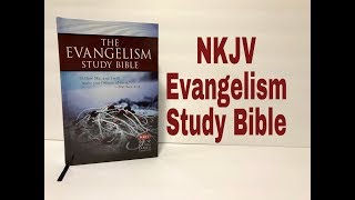 NKJV Evangelism Study Bible Review [upl. by Brandt609]