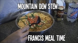 Francis Meal Time  Mountain Dew Stew Epic Meal Time Parody [upl. by Astrid]