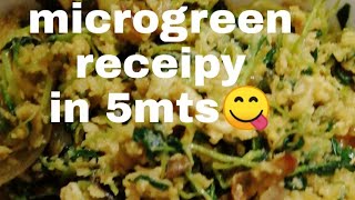 Microgreens കൊണ്ട് 5mts tasty receipy epi28 [upl. by Aniratac924]