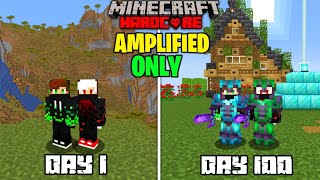 We Survived 100 Days In Amplified World In Minecraft Hardcore  Duo 100 Days [upl. by Genny]