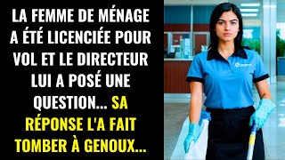 LA FEMME DE MÉNAGE A ÉTÉ LICENCIÉE POUR VOL ET LE DIRECTEUR LUI A POSÉ UNE QUESTION SA RÉPONSE [upl. by Kimitri233]