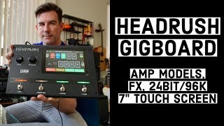 HEADRUSH GIGBOARD  FULL PETE THORN SONG DEMO [upl. by Sinnek]