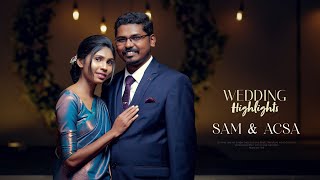 SAM amp ACSA  WEDDING HIGHLIGHTS [upl. by Ramonda]