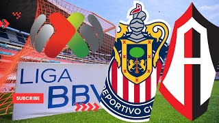 🔴CHIVAS GUADALAJARA VS ATLAS FC🔴 EN VIVO [upl. by Eniron]