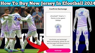 How To Buy New JerseyStrips By Efootball Points In Efootball 2024 Mobile [upl. by Cosenza]