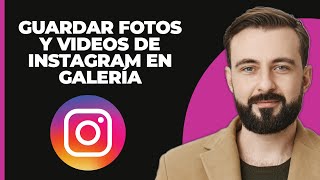 Cómo guardar Instagram fotos y vídeos a la galería [upl. by Besnard]