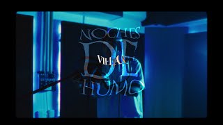 Villax  Noches De Humo [upl. by Naujid]