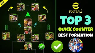 Top 3 Quick Counter Best Formations In eFootball 2024 🔥  Best Formation eFootball 2024 [upl. by Tomlin]