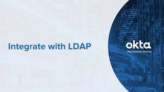 Integrate LDAP with Okta [upl. by Labaw]