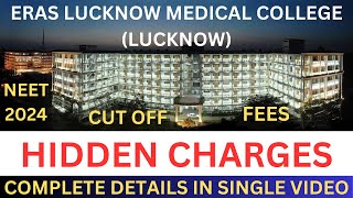 Era Medical College  Lucknow  Internal Details  Cut Off  Fees  NEET 2024  Caring Doctor [upl. by Krissie]