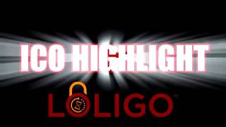 ICO Highlight  LOLIGO platform [upl. by Drarreg551]