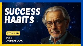 Success Habits 7 Habits of the Highly Successful People Audiobook [upl. by Ruscio623]