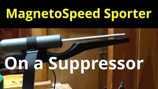 MagnetoSpeed Sporter on Suppressors [upl. by Eahsram]