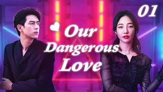 【Multi Sub】Our Dangerous Love EP01Li Xian is her childhood sweetheart but she loves a dangerous man [upl. by Alonso116]