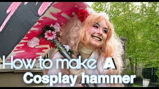 How to make a cosplay hammer  Junko [upl. by Robena]