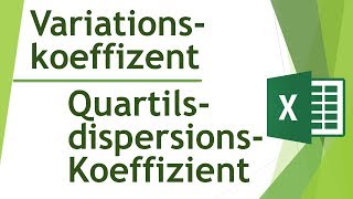 Streumaß VariationskoeffizientQuartildispersionskoeffizient berechnenDaten analysieren in Excel4 [upl. by Inverson196]