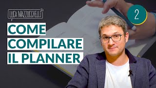 Planner e agenda strategica come compilare Piano A per raggiungere i propri obiettivi tutorial 2 [upl. by Corydon]