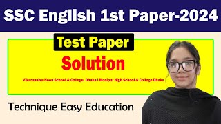 SSC 2024 I English 1st Paper I Vikarunnisa Noon amp Monipur High School amp College Dhaka [upl. by Peacock902]