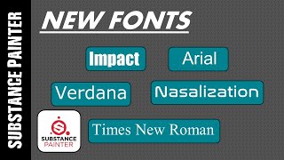 SUBSTANCE PAINTER INSTALL NEW FONTS [upl. by Ailadi]