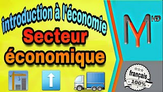 introduction à léconomie S1 EP 06 les secteurs économiques [upl. by Montfort]