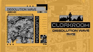 CLOAKROOM  Dissolution Wave FULL ALBUM STREAM [upl. by Eelarbed]