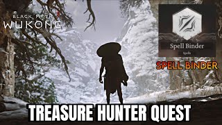 TREASURE HUNTER QUEST  BLACK MYTH WUKONG  SPELL BINDER SPELL AND UNLOCK SECRET ENDING [upl. by Roon755]