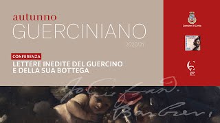 Autunno Guerciniano  Lettere inedite del Guercino e della sua bottega [upl. by Nichani]