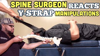 SPINE SURGEON reacts to Chiropractic YStrap Manipulations [upl. by Nosreffej]