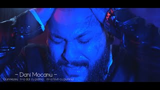 Dani Mocanu  Dumnezeu na dat cu palma ma lovit cu pumnu  Official Video [upl. by Leorsiy]