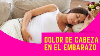 5 consejos para evitar el dolor de cabeza en el embarazo [upl. by Nell]