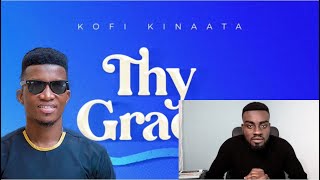 Kofi Kinaata  Thy Grace Decoding [upl. by Asta]