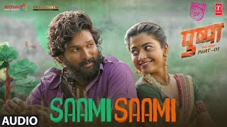 Pushpa Saami Saami  Audio Hindi  Allu Arjun Rashmika Mandanna  Sunidhi C  DSP  Sukumar [upl. by Ackler472]