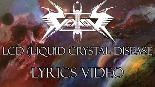 Vektor  LCD Liquid Crystal Disease  Lyrics Video [upl. by Calli]