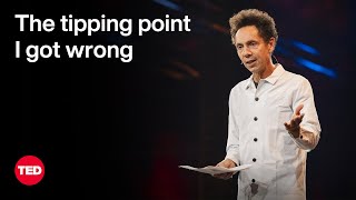 The Tipping Point I Got Wrong  Malcolm Gladwell  TED [upl. by Divine]