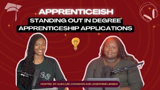 DEGREE APPRENTICESHIP APPLICATION amp HOW TO STAND OUT  EP 8 APPRENTICEISH [upl. by Sisi]