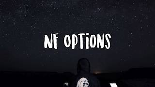 NF Options Lyrics [upl. by Nelleyram185]