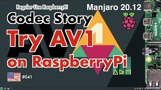 Codec Story Try AV1 on RaspberryPi [upl. by Biancha]