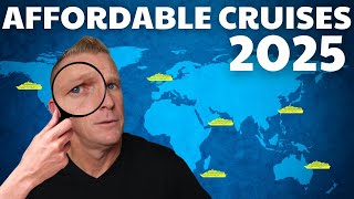 7 INSANELY CHEAP Cruises for Budget Travel in 2025 RARE [upl. by Alexandra]