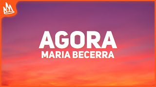 Maria Becerra – AGORA Letra [upl. by Stav504]