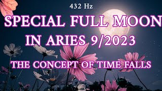 Special Full Moon HEALING Guided Meditation September 2023 🌕♈️ Experience Timelessness [upl. by Scoter]