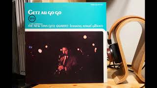 Getz Au Go Go  Stan Getz  Astrud Gilberto  Corcovado Vinyl [upl. by Jamal]